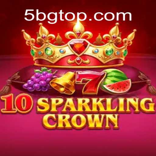 Descubra o Mundo Fascinante de 10SparklingCrown no 5BG.COM